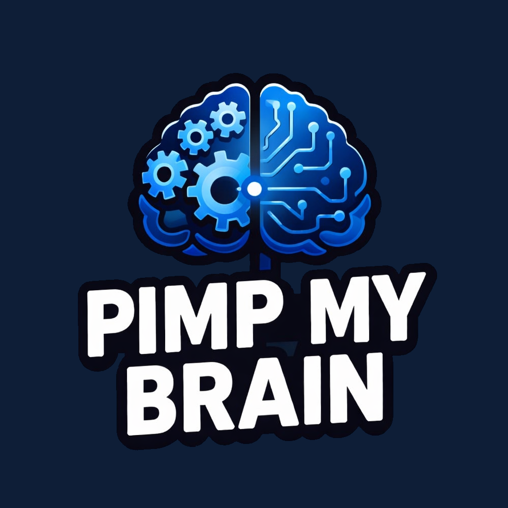 Pimp My Brain